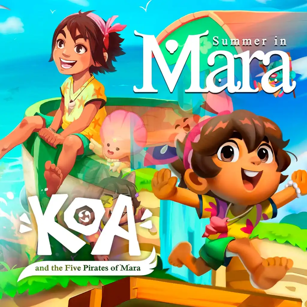 Summer in Mara + Koa and the Five Pirates of Mara — Summer in Mara