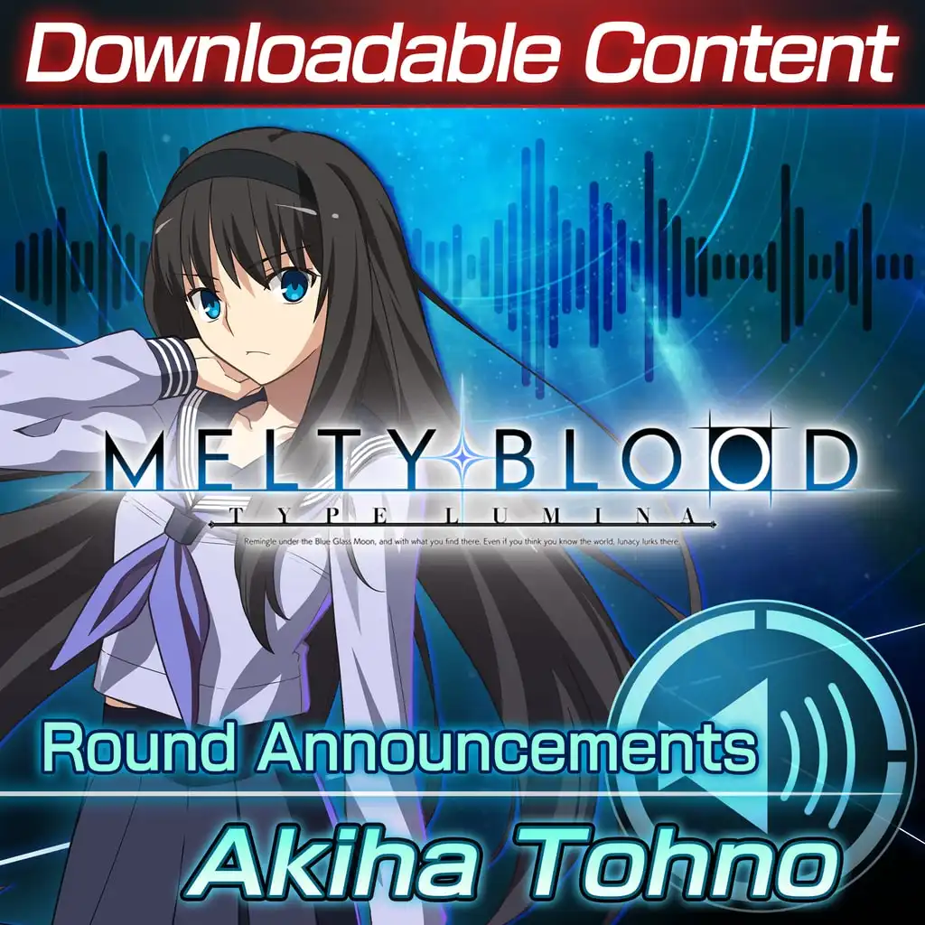 DLC: Akiha Tohno Round Announcements — MELTY BLOOD: TYPE LUMINA