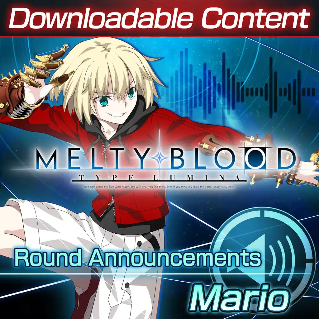 DLC: Mario Round Announcements — MELTY BLOOD: TYPE LUMINA