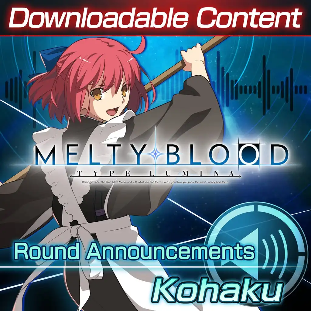DLC: Kohaku Round Announcements — MELTY BLOOD: TYPE LUMINA