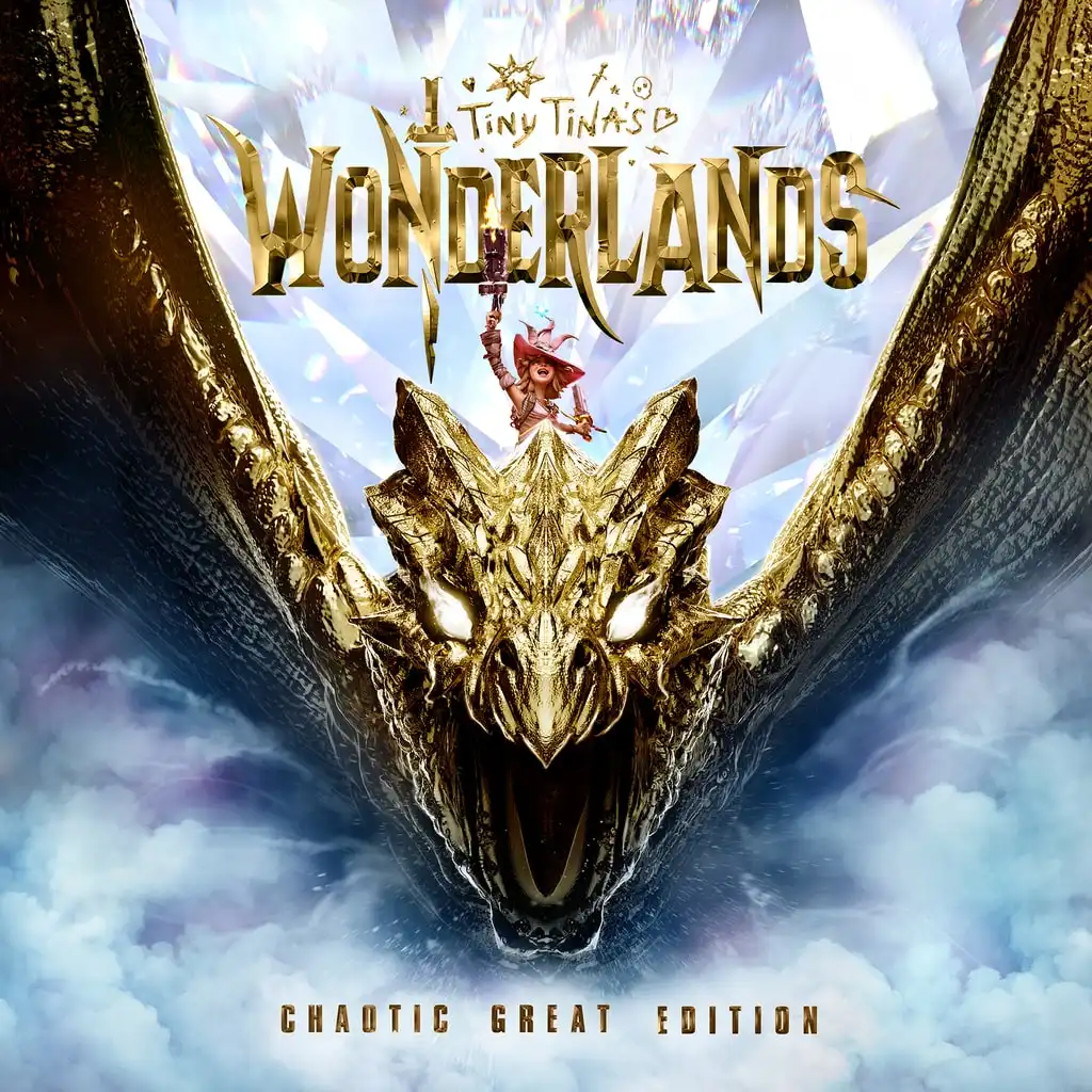 Tiny Tina's Wonderlands: Chaotic Great Edition — Tiny Tina's Wonderlands