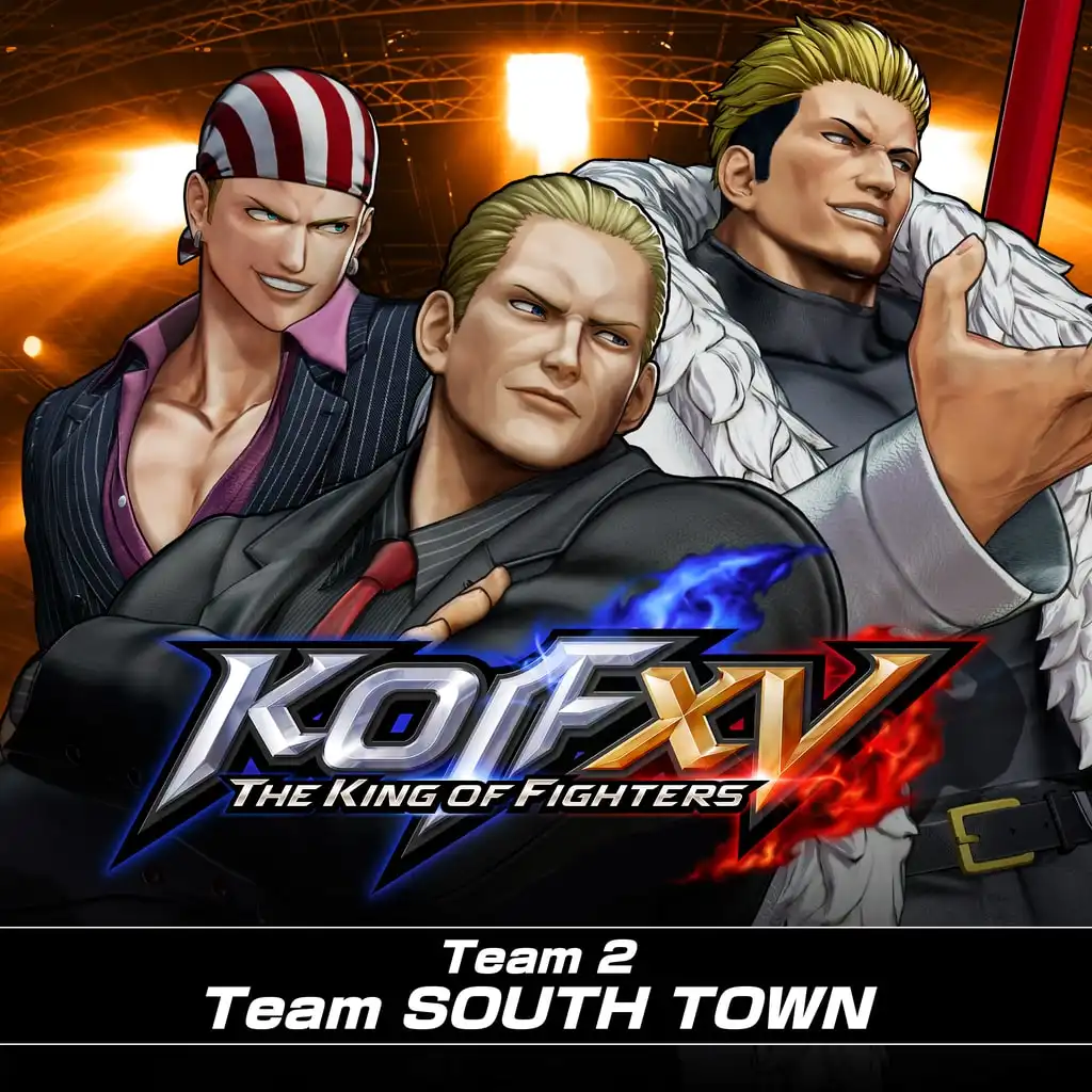 KOF XV DLC Characters "Team SOUTH TOWN" — THE KING OF FIGHTERS XV