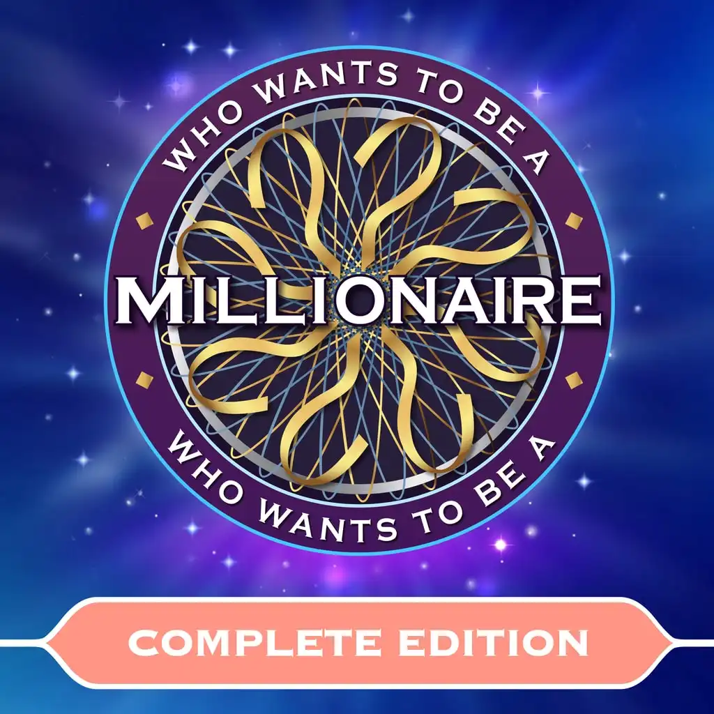 Who Wants to Be a Millionaire? - Complete Edition — Who Wants to Be a Millionaire?