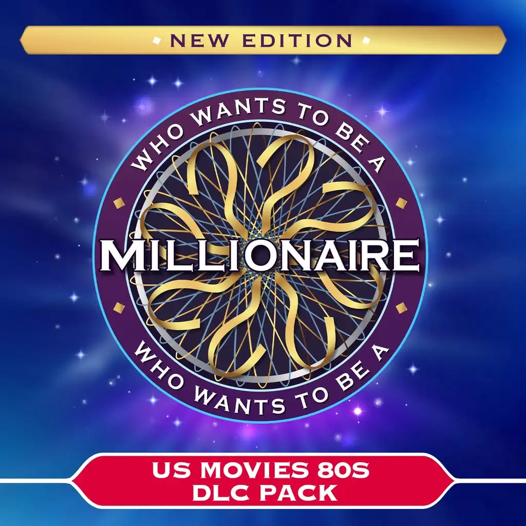 Who Wants To Be A Millionaire? - US Movies 80s DLC Pack — Who Wants to Be a Millionaire?