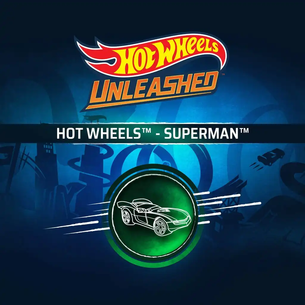 HOT WHEELS™ - Superman™ — HOT WHEELS UNLEASHED™