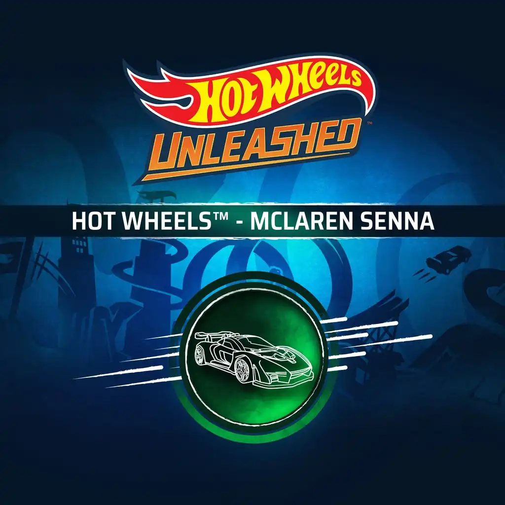 HOT WHEELS™ - McLaren Senna — HOT WHEELS UNLEASHED™
