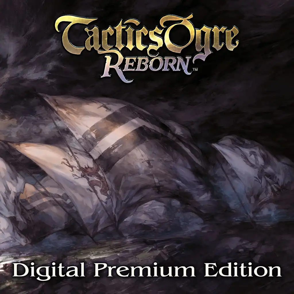 Tactics Ogre: Reborn Digital Premium Edition PS4&PS5 — Tactics Ogre: Reborn
