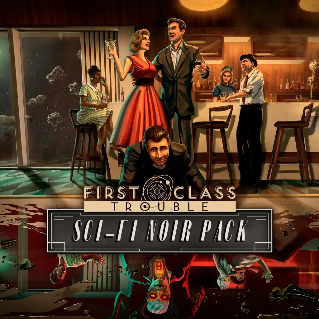 First Class Trouble: Sci-Fi Noir Pack — First Class Trouble