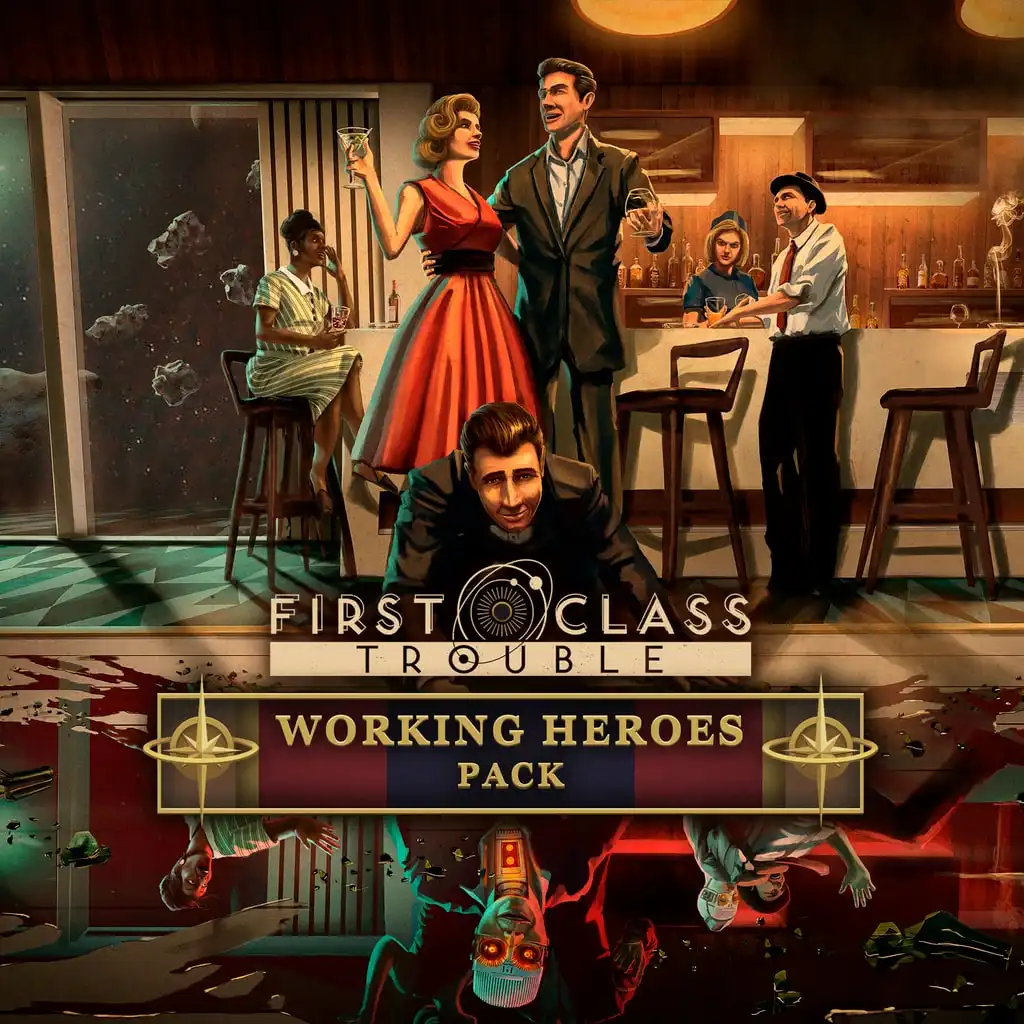First Class Trouble: Working Heroes Pack — First Class Trouble