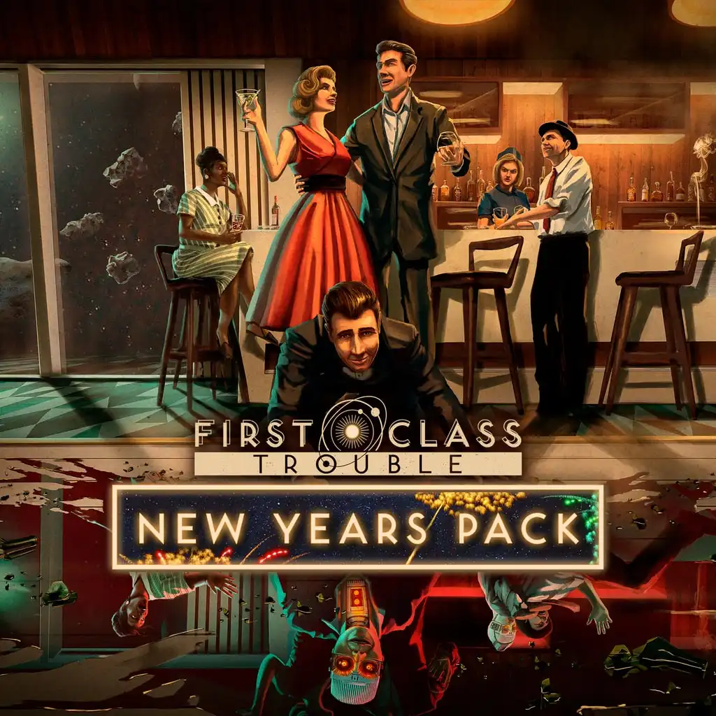 First Class Trouble: New Years Pack — First Class Trouble