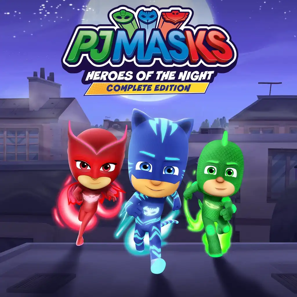 PJ MASKS: HEROES OF THE NIGHT - COMPLETE EDITION — PJ MASKS: Heroes of the Night