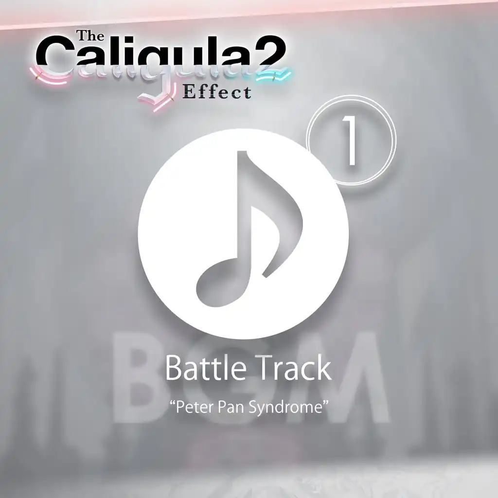 The Caligula Effect 2 - "Peter Pan Syndrome" Battle Track — The Caligula Effect 2