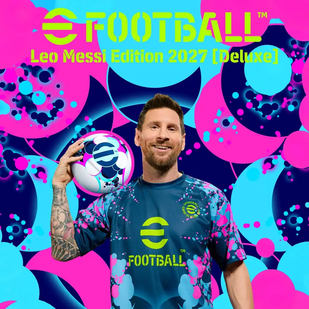 eFootball™: Leo Messi Edition 2027 [Deluxe] — eFootball™