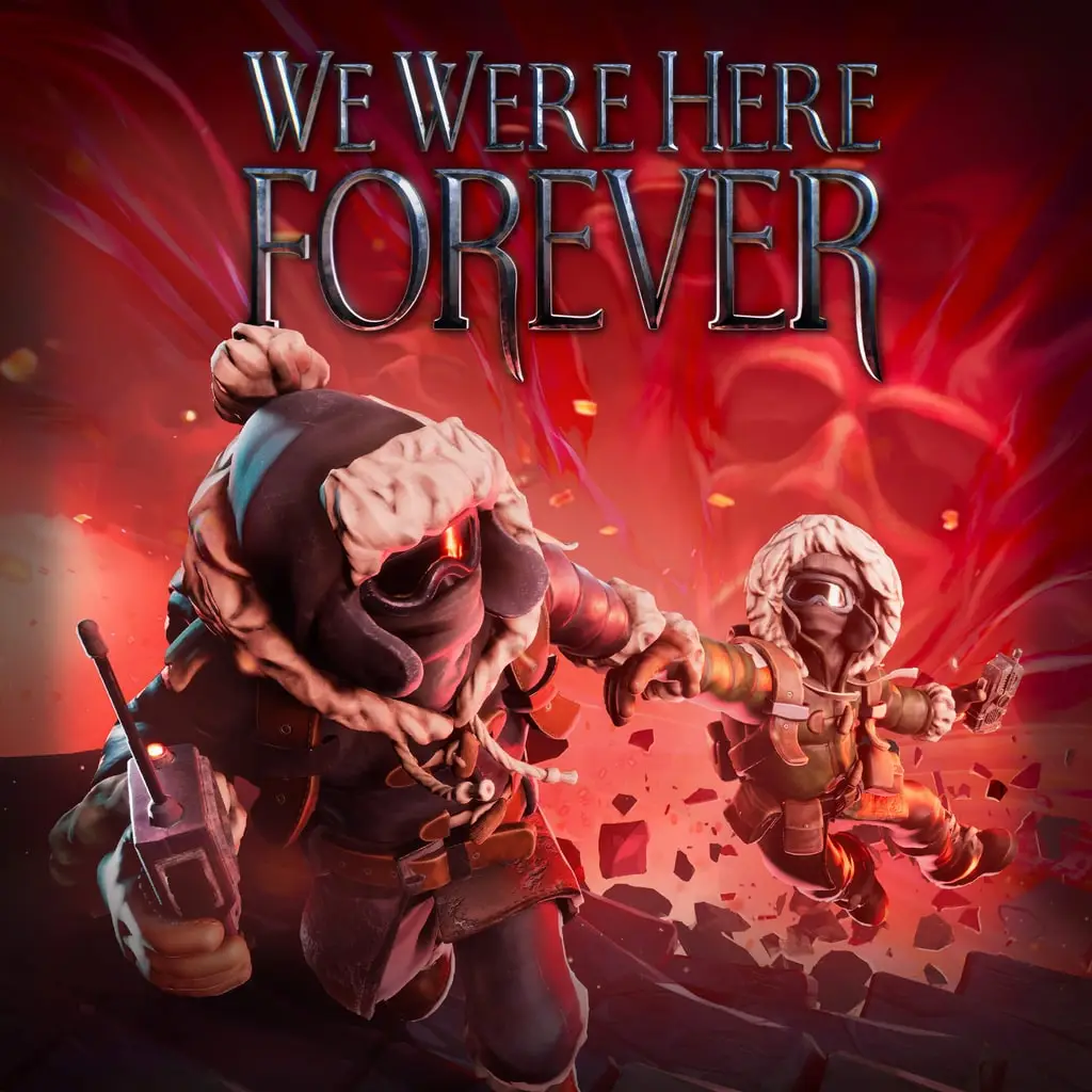 We Were Here Forever — PS4 / PS5 ფასი საქართველოში