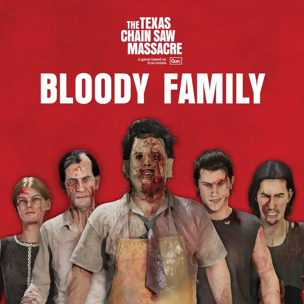 The Texas Chain Saw Massacre - Slaughter Family Bloody Skins Pack — The Texas Chain Saw Massacre