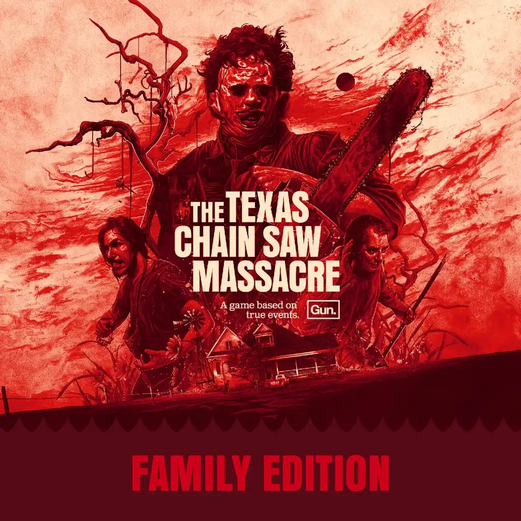 The Texas Chain Saw Massacre - Family Edition — The Texas Chain Saw Massacre