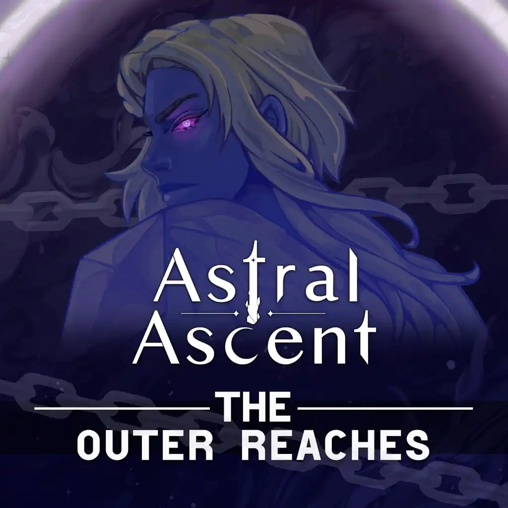 The Outer Reaches — Astral Ascent