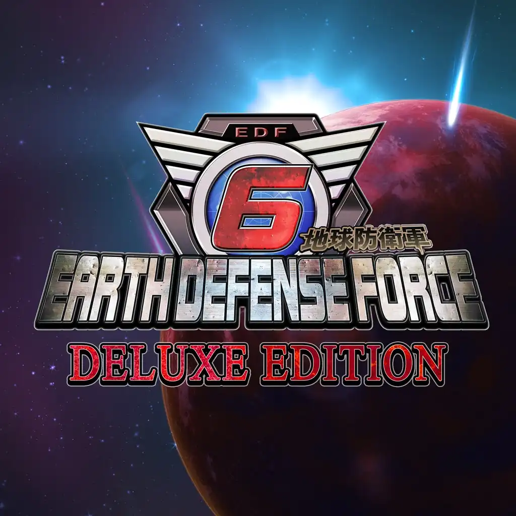 EARTH DEFENSE FORCE ６ DELUXE EDITION  PS4 & PS5 — EARTH DEFENSE FORCE 6