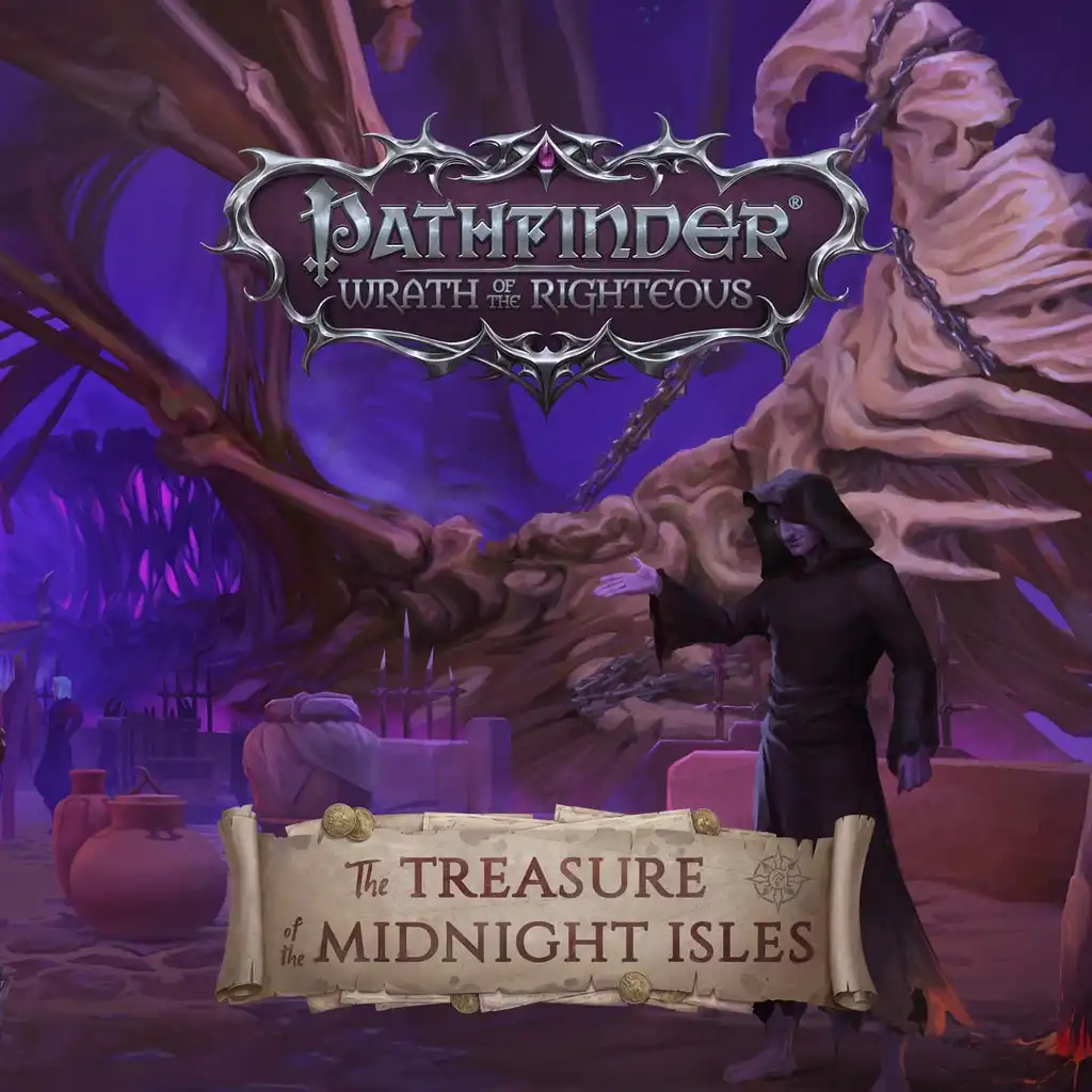 Pathfinder: Wrath of the Righteous - The Treasure of the Midnight Isles — Pathfinder: Wrath of the Righteous