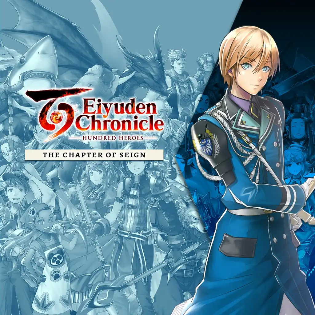 Eiyuden Chronicle: Hundred Heroes - Story Expansion: The Chapter of Seign — Eiyuden Chronicle: Hundred Heroes