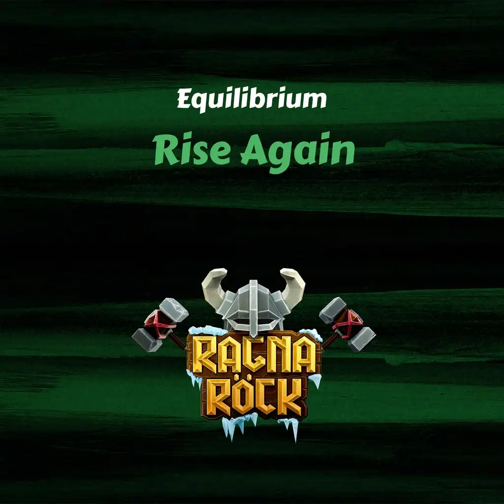 Ragnarock: Equilibrium - "Rise Again" — Ragnarock