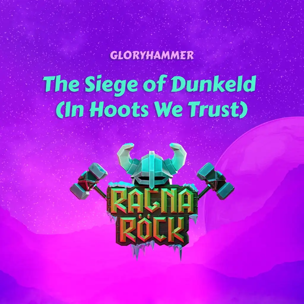 Ragnarock: Gloryhammer - "The Siege of Dunkeld (In Hoots We Trust)" — Ragnarock