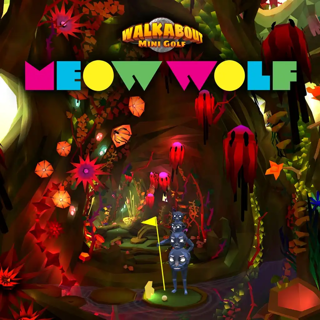 Walkabout Mini Golf - Meow Wolf — Walkabout Mini Golf