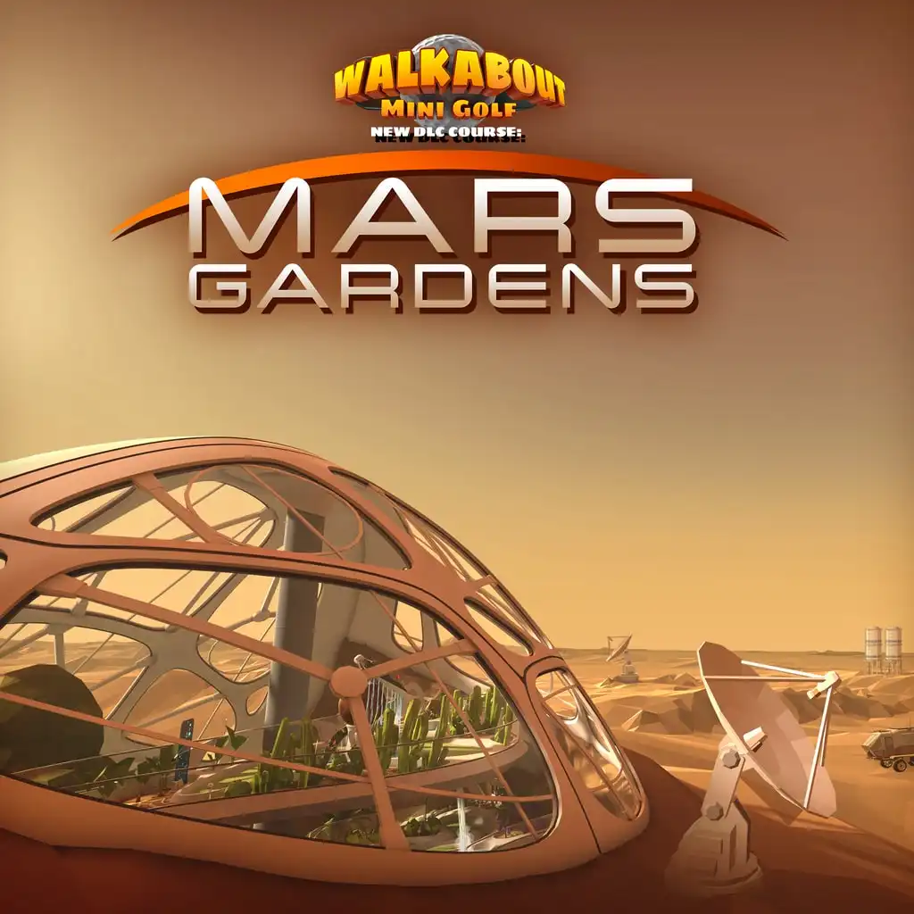 Walkabout Mini Golf - Mars Gardens — Walkabout Mini Golf