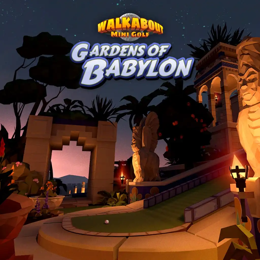 Walkabout Mini Golf - Gardens of Babylon — Walkabout Mini Golf