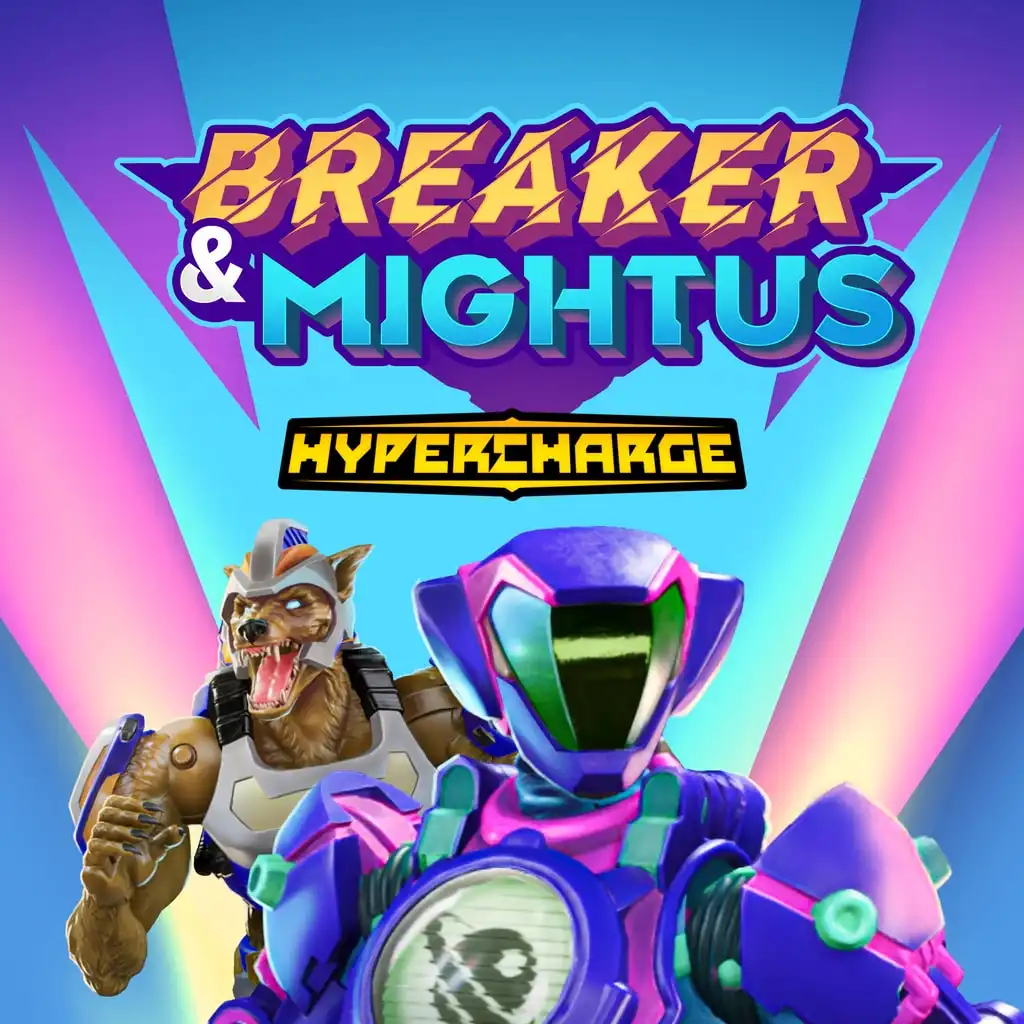 HYPERCHARGE Breaker & Mightus Pack — Hypercharge: Unboxed