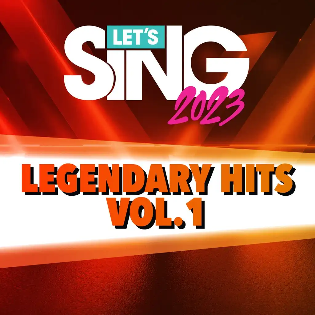 Let's Sing 2023 - Legendary Hits Vol. 1 Song Pack — Let's Sing 2023