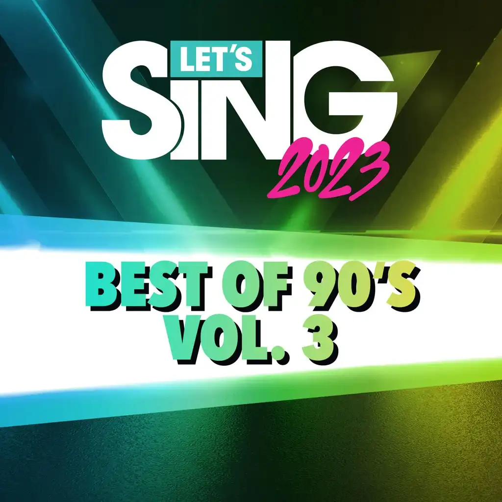 Let's Sing 2023 - Best of 90's Vol. 3 Song Pack — Let's Sing 2023