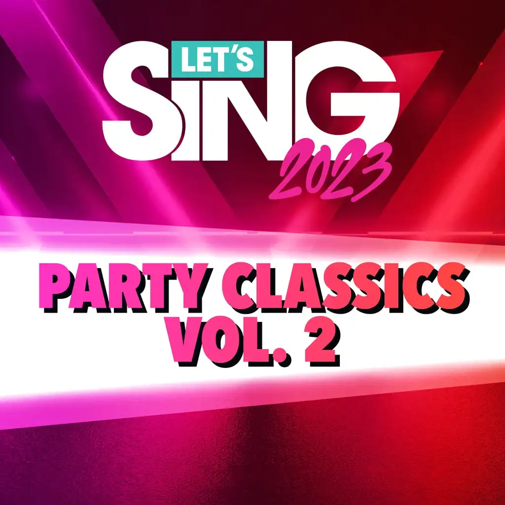 Let's Sing 2023 - Party Classics Vol. 2  Song Pack — Let's Sing 2023