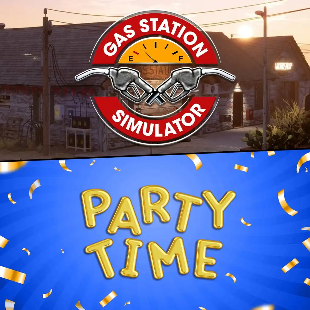 Gas Station Simulator and Party Time DLC Bundle — Gas Station Simulator