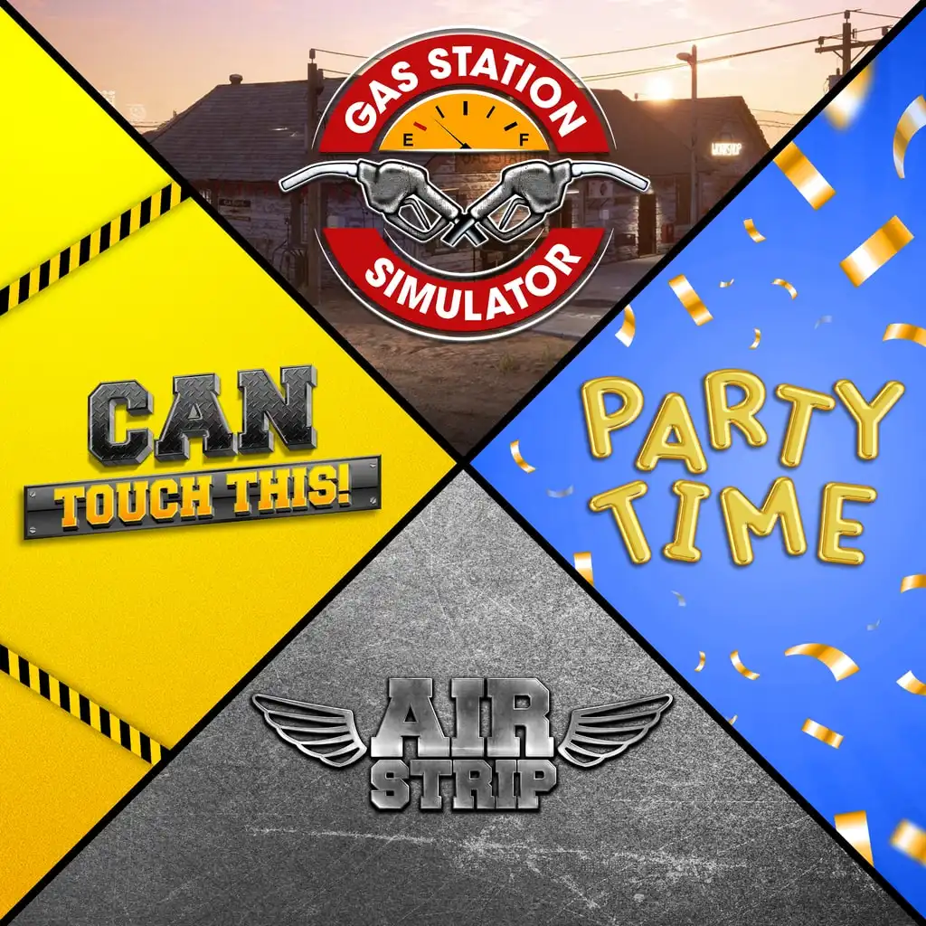 Gas Station Simulator, Airstrip DLC, Can Touch This DLC and Party Time DLC Bundle — Gas Station Simulator