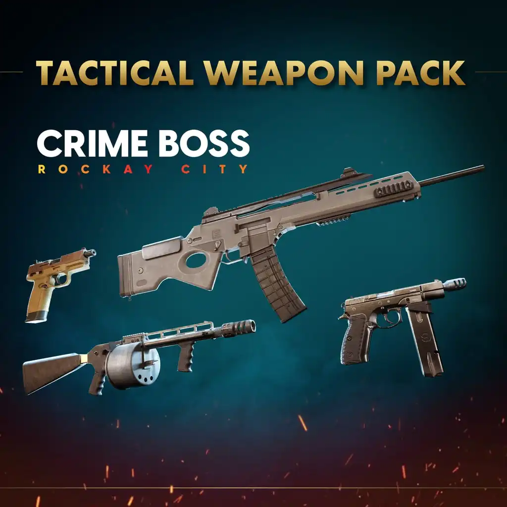 Crime Boss: Rockay City - Tactical Weapon Pack — Crime Boss: Rockay City