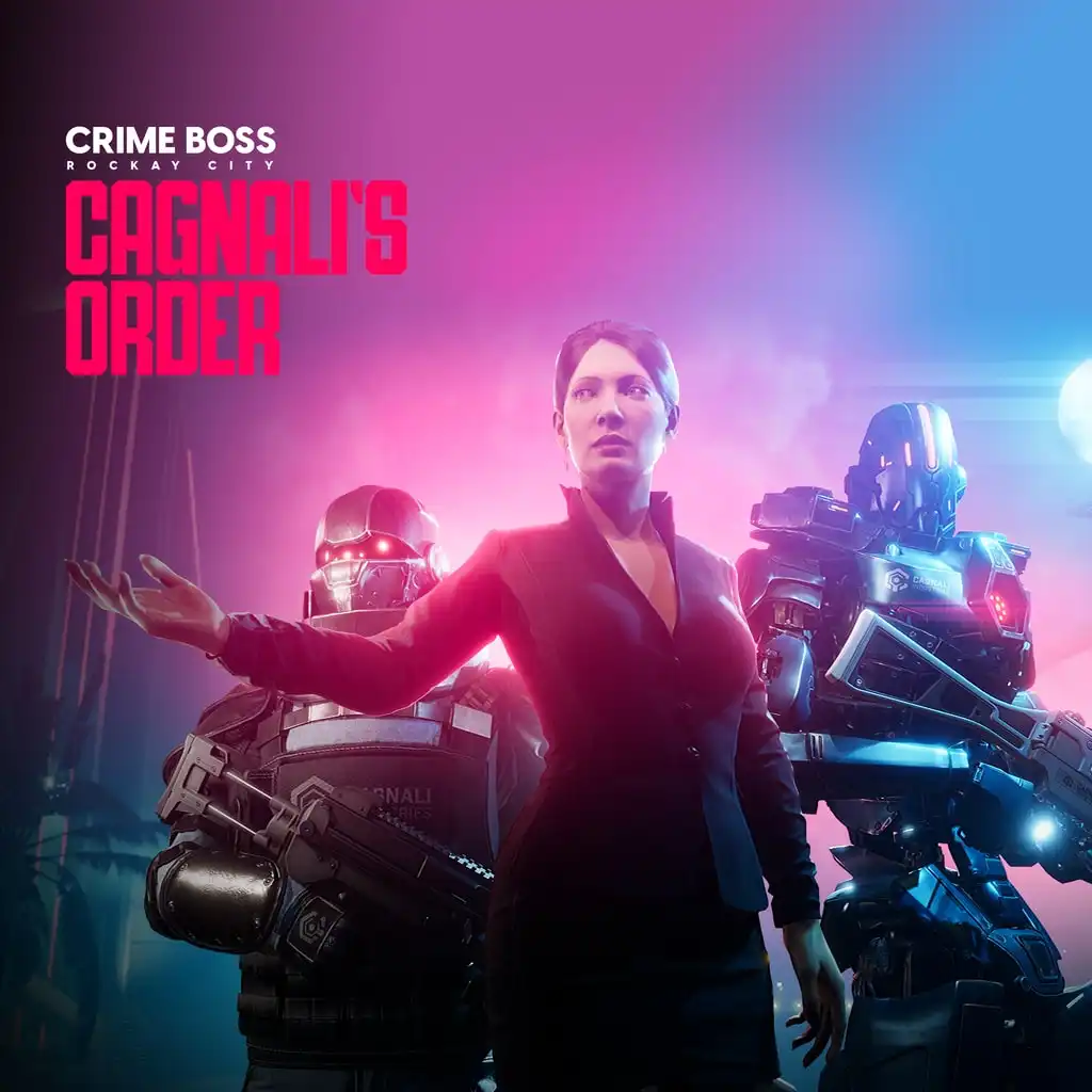 Crime Boss: Rockay City – Cagnali’s Order — Crime Boss: Rockay City