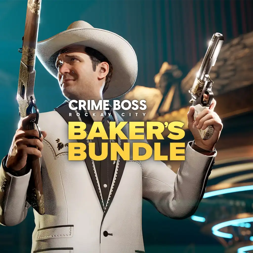 Crime Boss: Rockay City - Baker's Bundle — Crime Boss: Rockay City