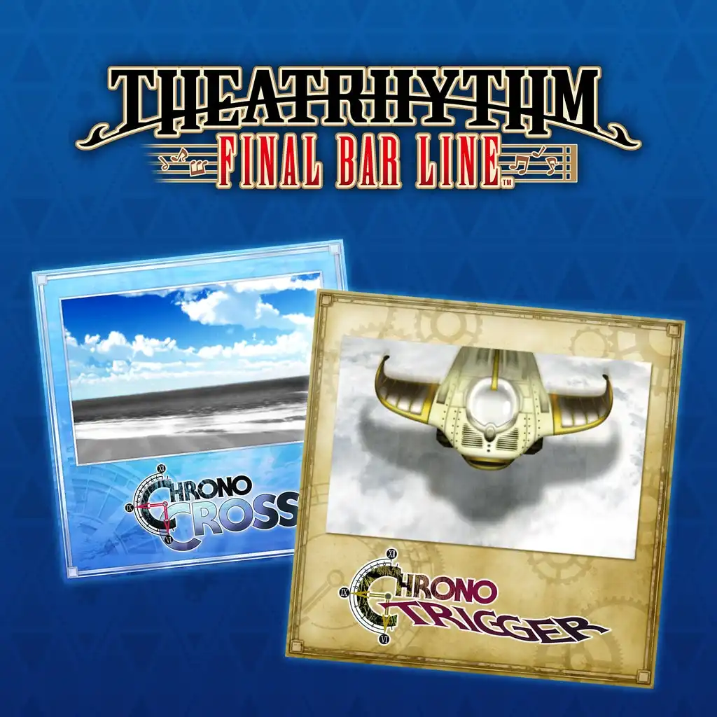 THEATRHYTHM FBL CHRONO Pack — THEATRHYTHM FINAL BAR LINE