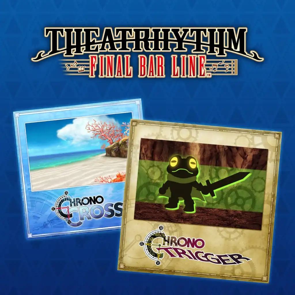 THEATRHYTHM FBL CHRONO Pack Vol. 2 — THEATRHYTHM FINAL BAR LINE