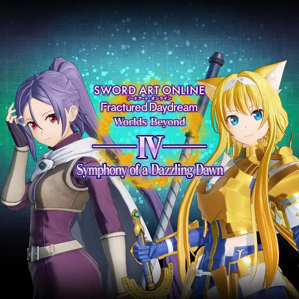 SWORD ART ONLINE Fractured Daydream - Symphony of a Dazzling Dawn — SWORD ART ONLINE Fractured Daydream