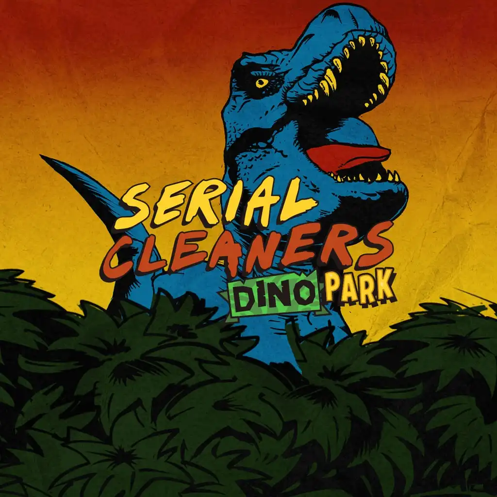 Serial Cleaners - Dino Park — Serial Cleaners