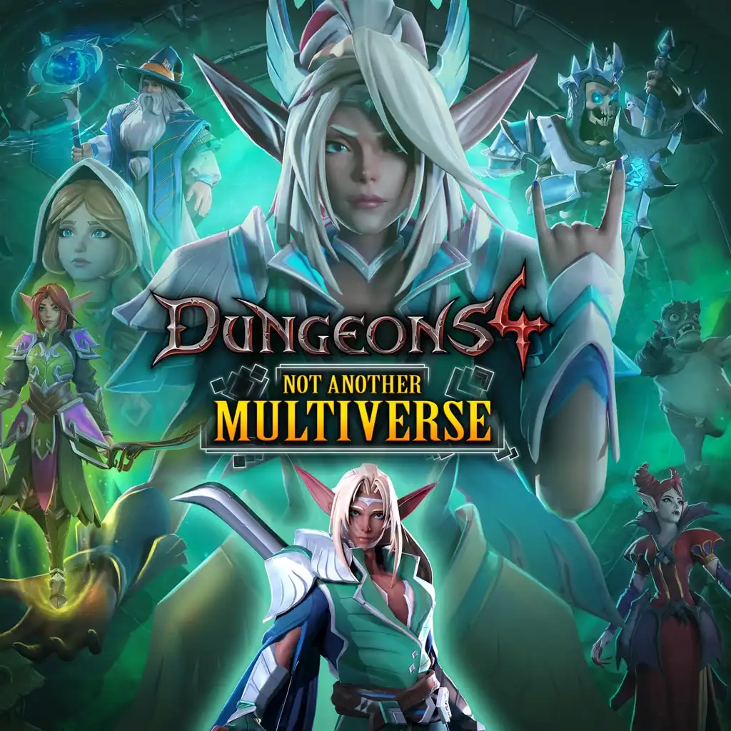 Dungeons 4 - Not Another Multiverse — Dungeons 4