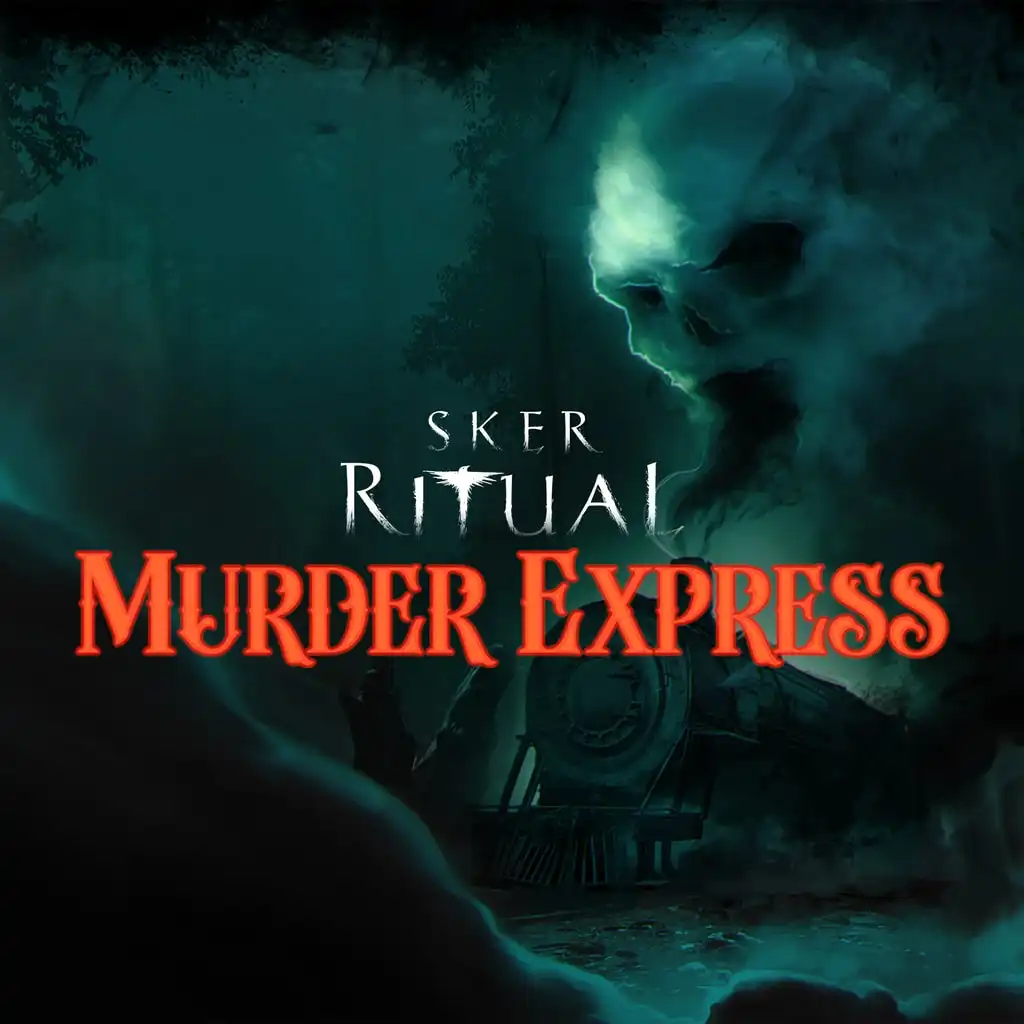 Sker Ritual - Murder Express — Sker Ritual