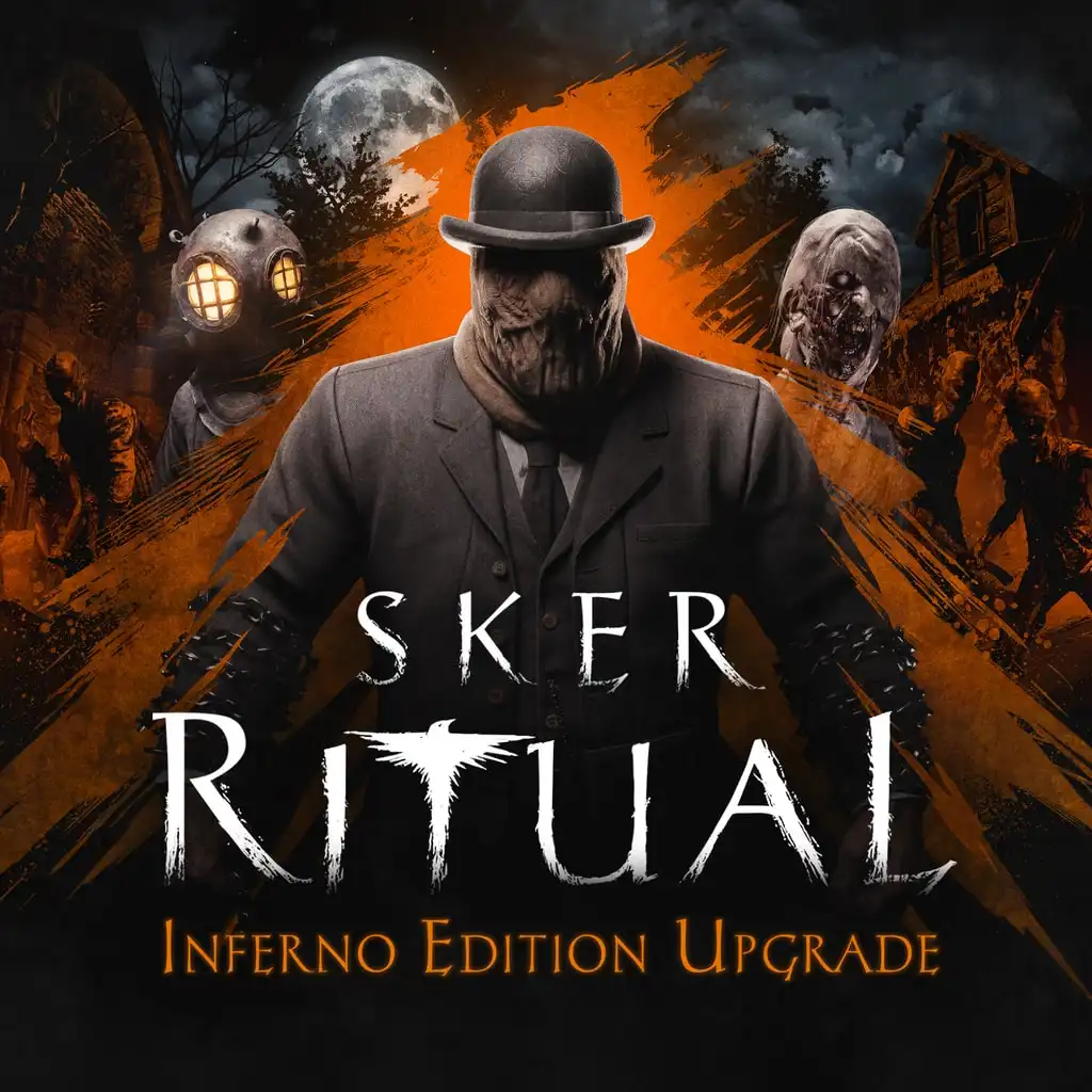 Sker Ritual - Inferno Upgrade — Sker Ritual