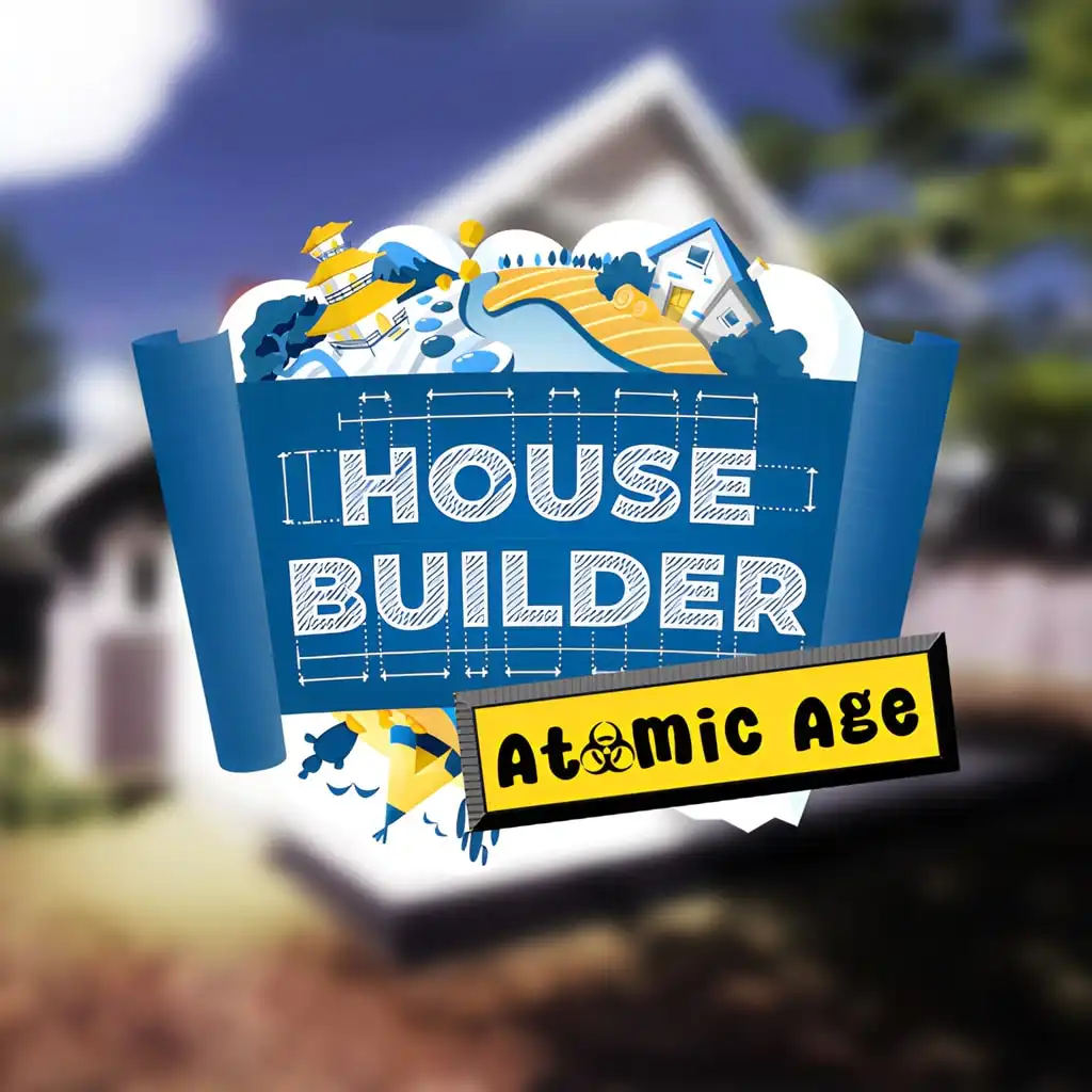 House Builder Overtime - The Atomic Age DLC — House Builder