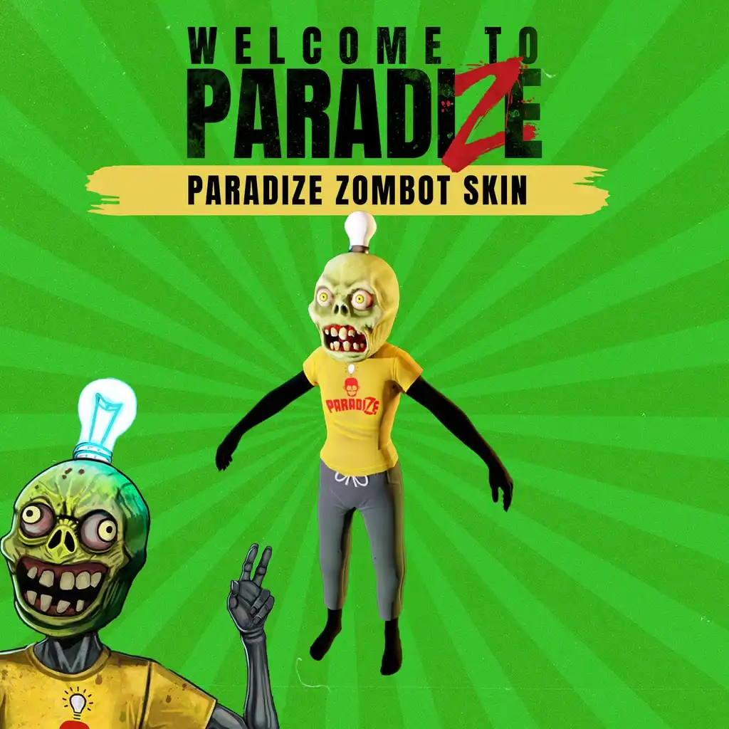 Welcome to ParadiZe - ParadiZe Zombot Skin — Welcome to ParadiZe