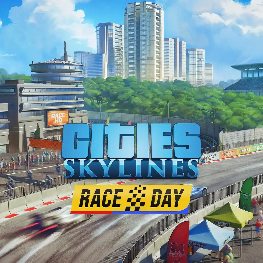 Cities: Skylines - Race Day — Cities: Skylines - Remastered