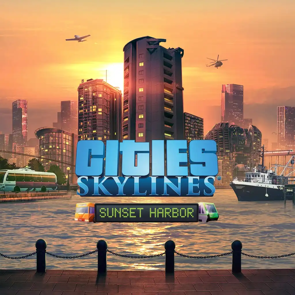Cities Skylines - Sunset Harbor — Cities: Skylines - Remastered