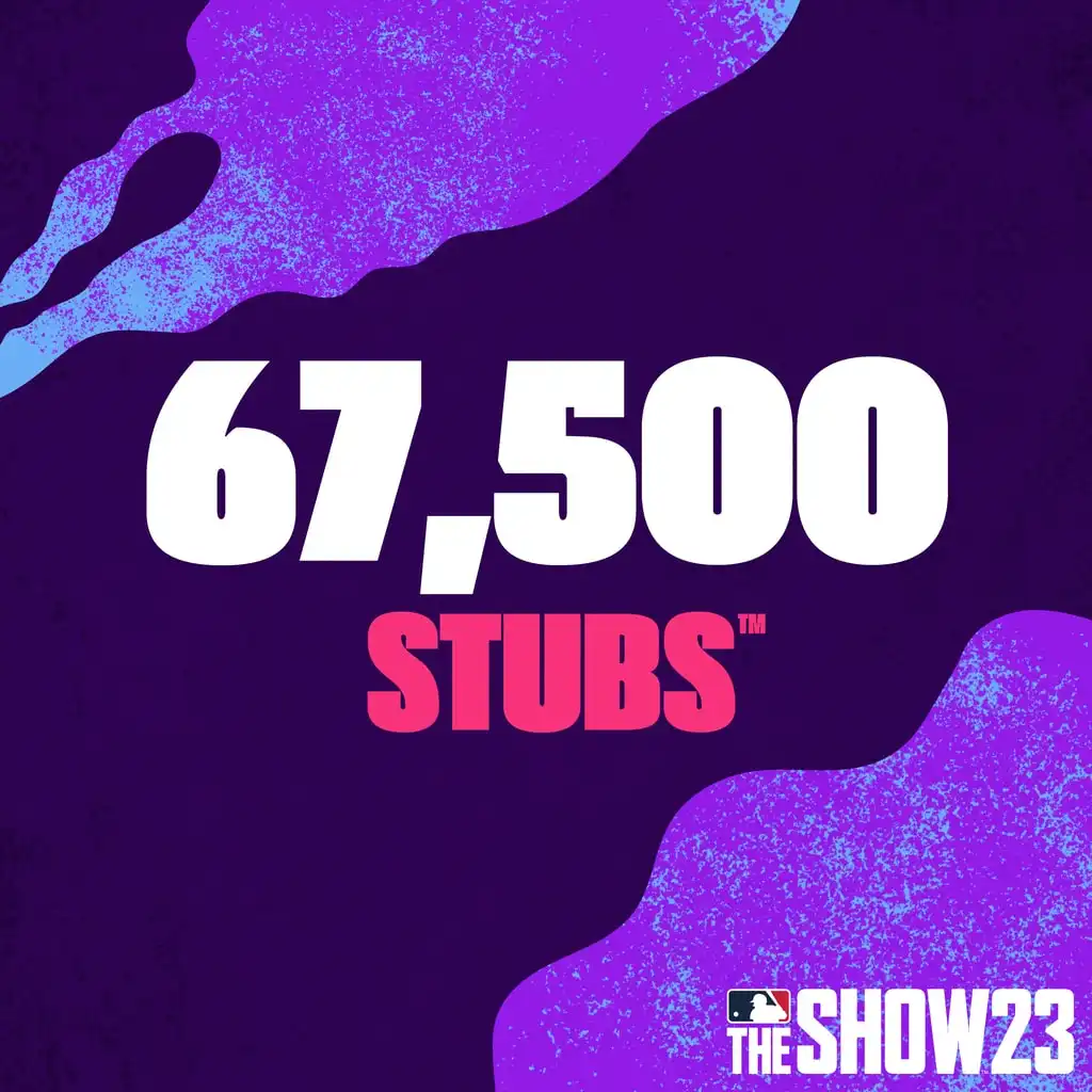 Stubs™ (67,500) for MLB® The Show™ 23 — MLB® The Show™ 23